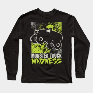 MONSTER TRUCK MADNESS Long Sleeve T-Shirt